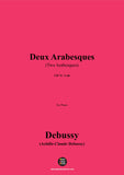 Debussy-Two Arabesques(Deux Arabesques),CD 74;L.66