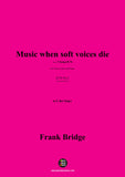Frank Bridge-Music when soft voices die,for Voice,Viola and Piano