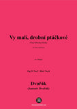 A. Dvořák-Vy malí,drobní ptáčkové