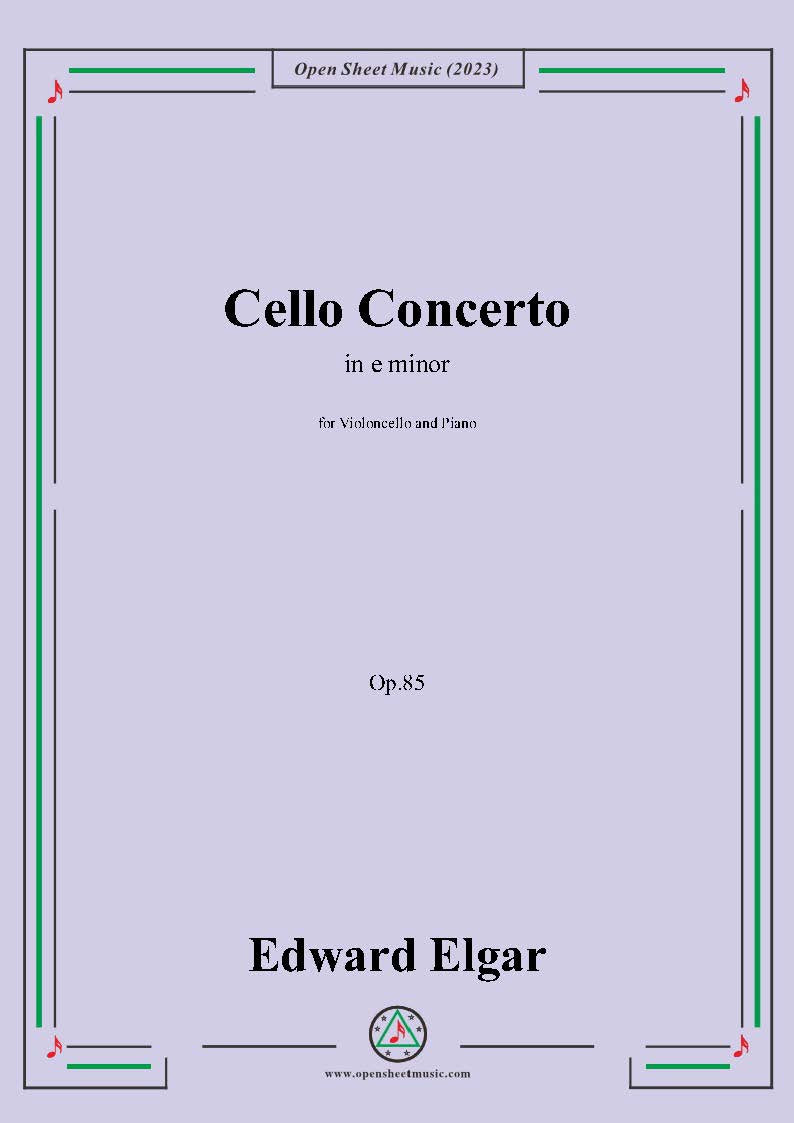 Elgar-Cello Concerto,in e minor,Op.85 Elgar-Cello Concerto,in e minor,Op.85