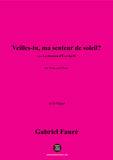 G. Fauré-Veilles-tu,ma senteur de soleil?
