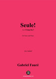 G. Fauré-Seule!,in e minor,Op.3 No.1