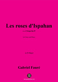 G. Fauré-Les roses d'Ispahan,in D Major,Op.39 No.4