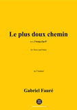 G. Fauré-Le plus doux chemin,in f minor,Op.87 No.1