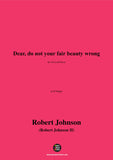 R. Johnson-Dear,do not your fair beauty wrong