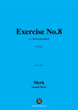 Merk-Exercise No.8,Op.11 No.8