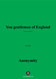 Anonymous-You gentlemen of England