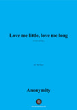 Anonymous-Love me little,love me long