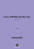 Anonymous-Love will find out the way