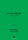 Stravinsky-La Lune blanche