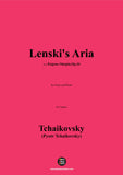 Tchaikovsky-Lenski's Aria,for Voice and Piano