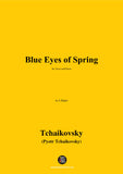 Tchaikovsky-Blue Eyes of Spring