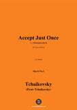 Tchaikovsky-Accept Just Once