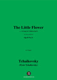 Tchaikovsky-The Little Flower