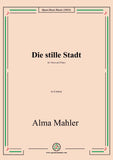 Alma Mahler-Die stille Stadt,for Voice and Piano