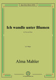 Alma Mahler-Ich wandle unter Blumen
