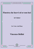 Bellini-Finestra che lucevi ed or non luci