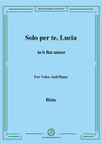 Bixio-Solo per te,Lucia in b flat minor