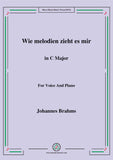 Brahms-Wie melodien zieht es mir
