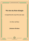 Brahms-Wie bist du,Mein Königin