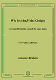 Brahms-Wie bist du,Mein Königin