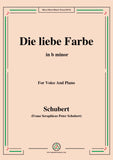 Schubert-Die liebe Farbe,from 'Die Schöne Müllerin',Op.25 No.16