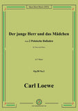 Loewe-Der junge Herr und das Mädchen,in F Major,Op.50 No.2,