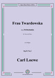 Loewe-Frau Twardowska,in G Major,Op.51 No.2
