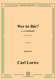 C. Loewe-Wer ist Bär?,Op.64 No.4