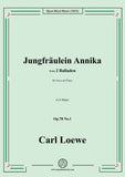 Loewe-Jungfräulein Annika,in G Major,Op.78 No.1