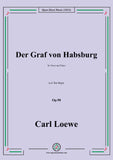 Loewe-Der Graf von Habsburg,in E flat Major,Op.98