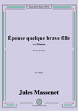 Massenet-Épouse quelque brave fille,in C Major