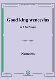 Nameless-Christmas Carol,Good king wenceslas,in B flat Major,for 4 Voice