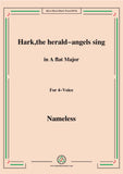 Nameless-Christmas Carol,Hark,the herald-angels sing,in A flat Major,for 4 Voice