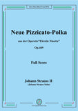 Johann Strauss II-Neue Pizzicato-Polka,Op.449,for Orchestra