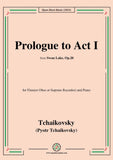 Tchaikovsky-Prologue to Act I,for Flute(or Oboe or Soprano Recorder) and Piano