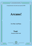 Tosti-Arcano!, for Flute and Piano