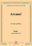 Tosti-Arcano!, for Cello and Piano