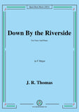 J. R. Thomas-Down By the Riverside