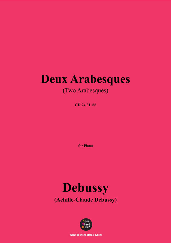 Debussy-Two Arabesques(Deux Arabesques),CD 74;L.66