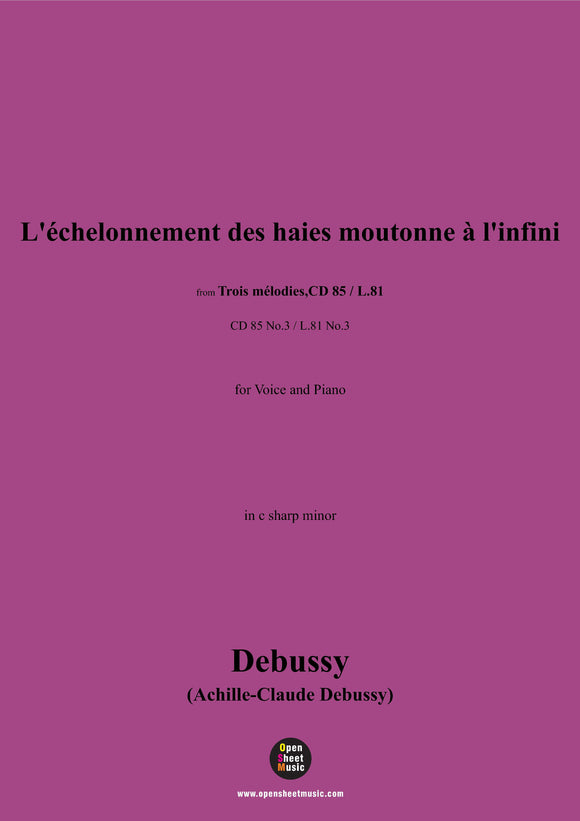 Debussy-L'échelonnement des haies moutonne à l'infini