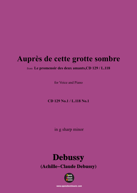 Debussy-Auprès de cette grotte sombre