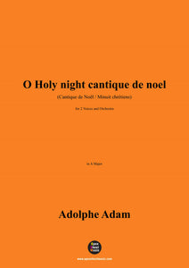 Adolphe Adam-O Holy night cantique de noel,for 2 Voices and Orchestra