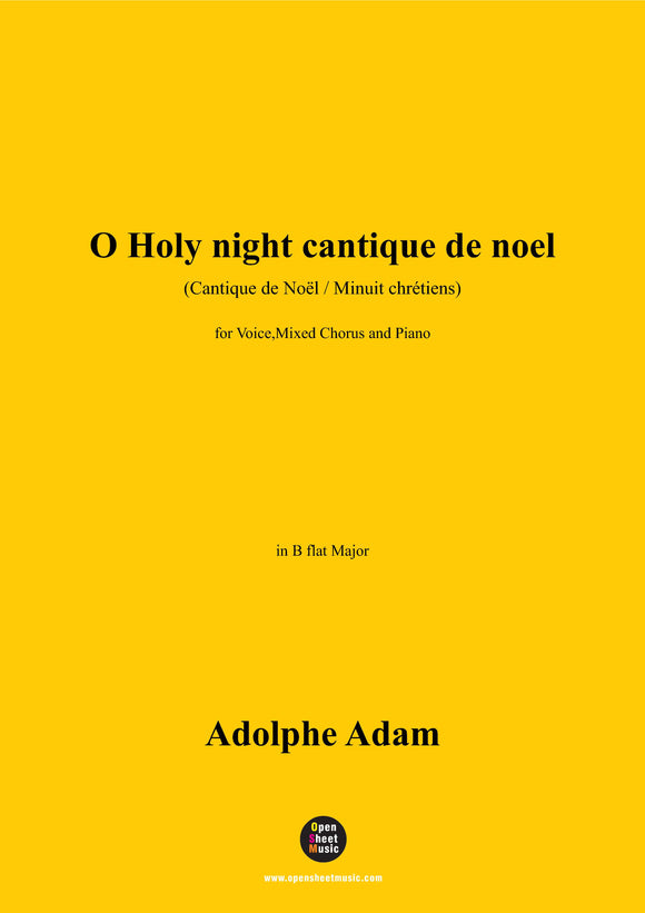 Adolphe Adam-O Holy night cantique de noel,for Voice,Mixed Chorus and Piano