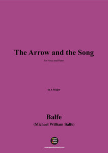 Balfe-The Arrow and the Song