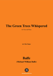 Balfe-The Green Trees Whispered