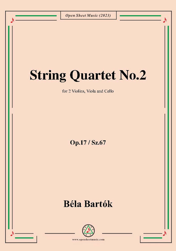 Bartók-String Quartet No.2,Op.17