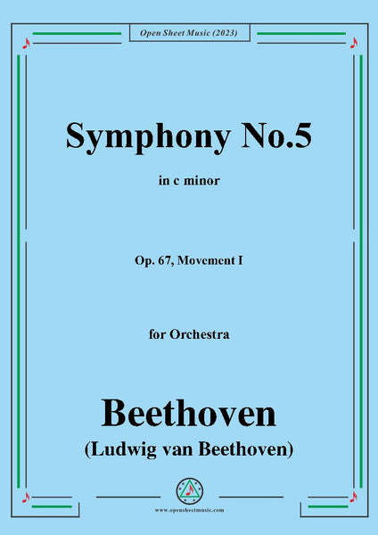 Beethoven Symphony No.5,Op.67,Movement I – Open Sheet Music