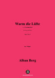 Alban Berg-Warm die Lüfte(1910),Op.2 No.4
