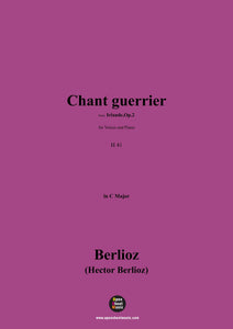 Berlioz-Chant guerrier,H 41